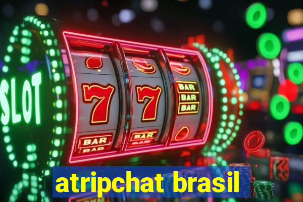 atripchat brasil